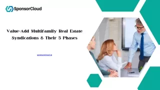 Value-Add Multifamily Real Estate Syndications & Their 5 Phases