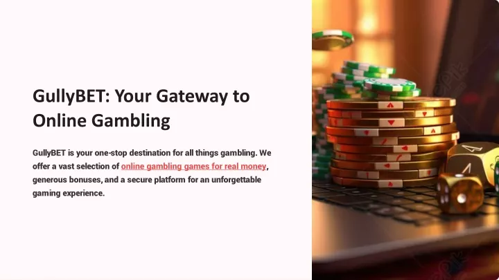 gullybet your gateway to online gambling