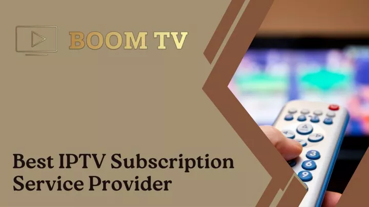 best iptv subscription service provider