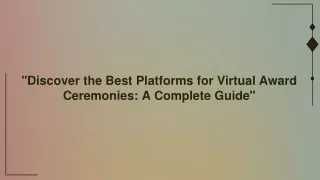 Discover the Best Platforms for Virtual Award Ceremonies: A Complete Guide