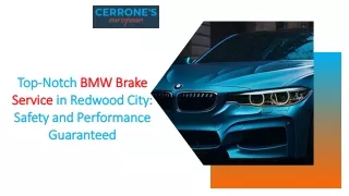 Top-Notch BMW Brake Service in Redwood City Safety and Performance Guaranteed