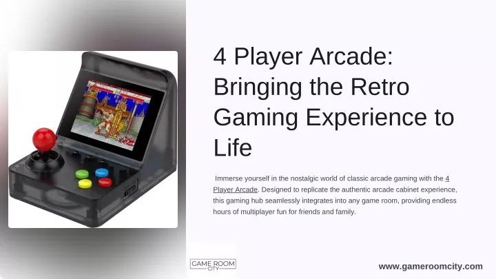 4 player arcade bringing the retro gaming