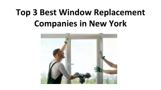 Top 3 Best Window Replacement Companies in New York