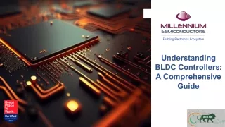 BLDC Controller PPT  - A Comprehensive Guide