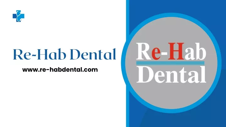 re hab dental