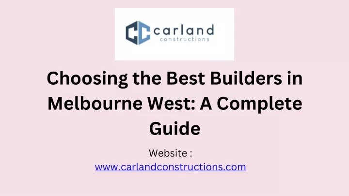 choosing the best builders in melbourne west