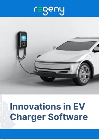 Innovations in EV Charger Software - Regeny