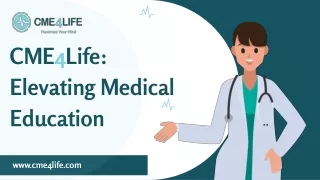 CME4Life- Elevating Medical Education