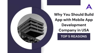 Top 5 Reasons Why You Should Build App with Mobile App Development Company in US