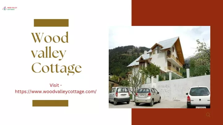 wood valley cottage