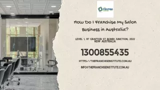 How Do I Franchise My Salon Business in Australia?