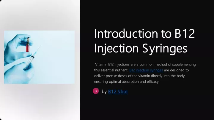 introduction to b12 introduction to b12 injection