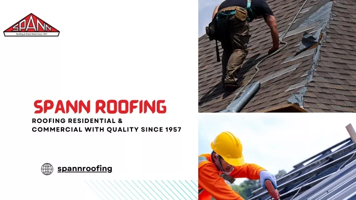 spann roofing roofing residential commercial with