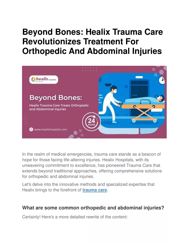 beyond bones healix trauma care revolutionizes