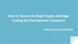 How to Choose the Right Crypto Arbitrage Trading Bot Development Company_