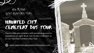 Haunted City Cemetery Bus Tour