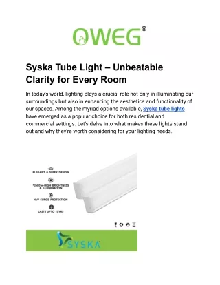 Syska Tube Light – Unbeatable Clarity for Every Room