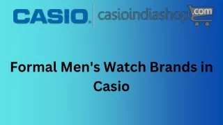 Formal Men's Watch Brands in Casio