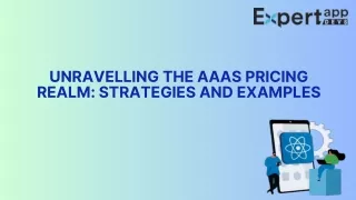 Unravelling the AaaS Pricing Realm Strategies and Examples