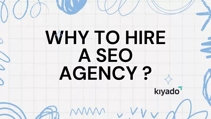 why to hire why to hire a seo a seo agency agency