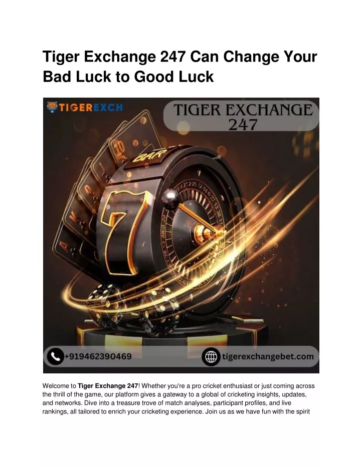 tiger exchange 247 can change your bad luck to good luck