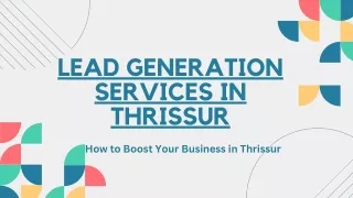 LEAD GENERATION SERVICES IN THRISSUR