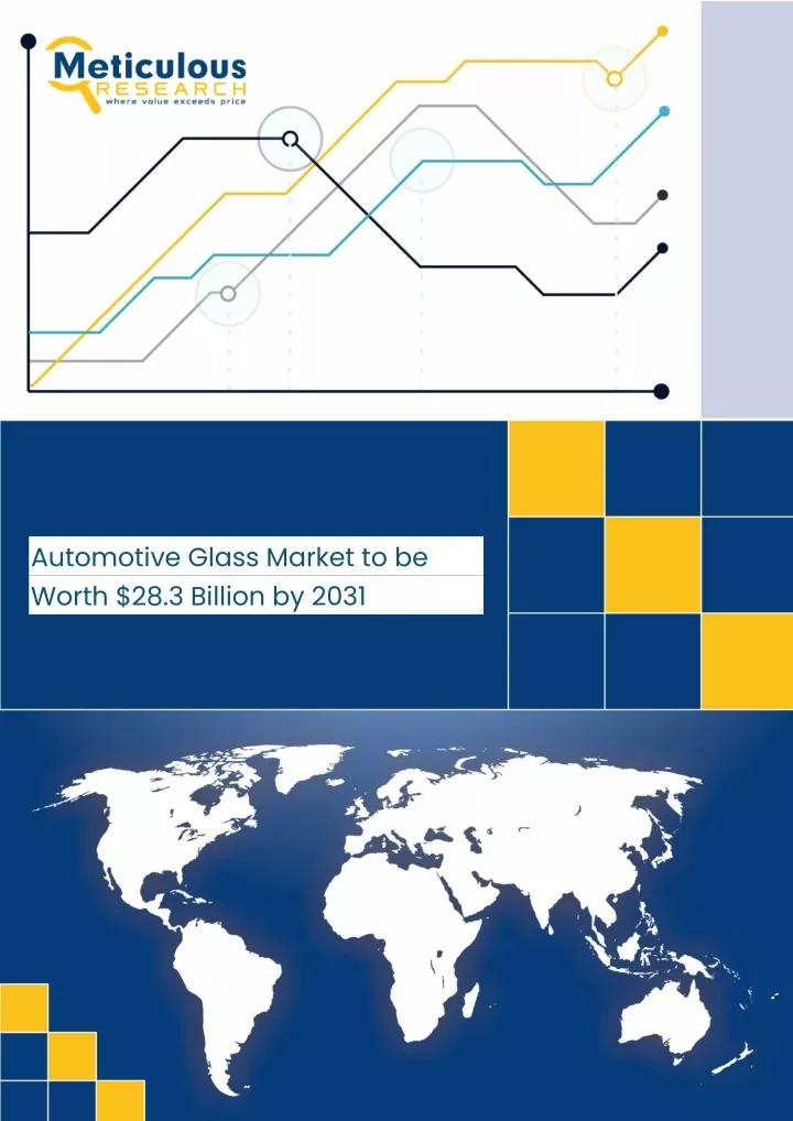 automotive glass market to be worth 28 3 billion