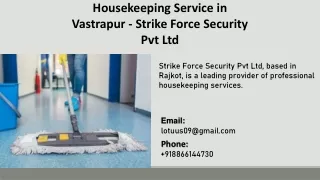 Housekeeping Services in Vastrapur -  Strike Force Security  Pvt Ltd