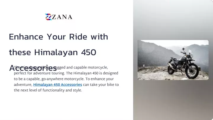 enhance your ride with these himalayan