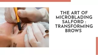 the art of microblading salford transforming brows