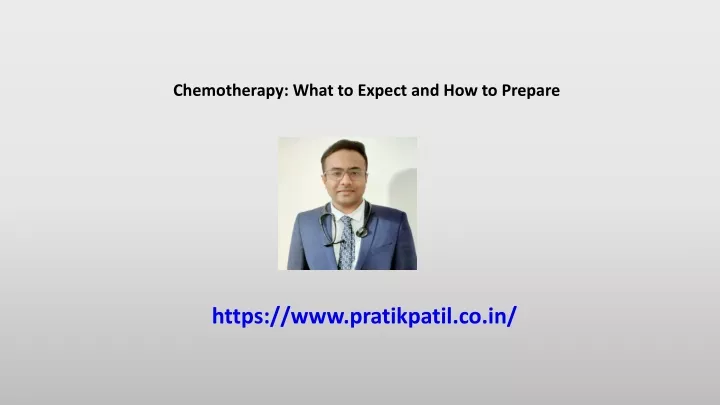 PPT - Chemotherapy What to Expect and How to Prepare - Copy PowerPoint ...