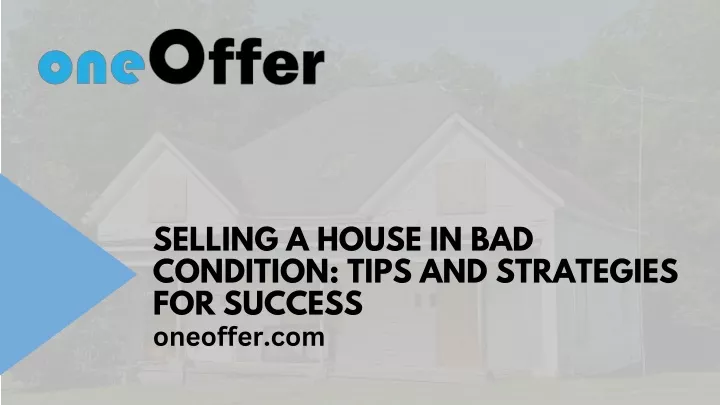 selling a house in bad condition tips