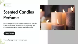 Scented Candles Perfume | The Fragrance Room