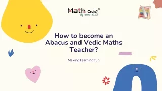 How to become an Abacus and Vedic Maths Teacher