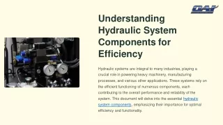 Understanding Hydraulic System Components for Efficiency