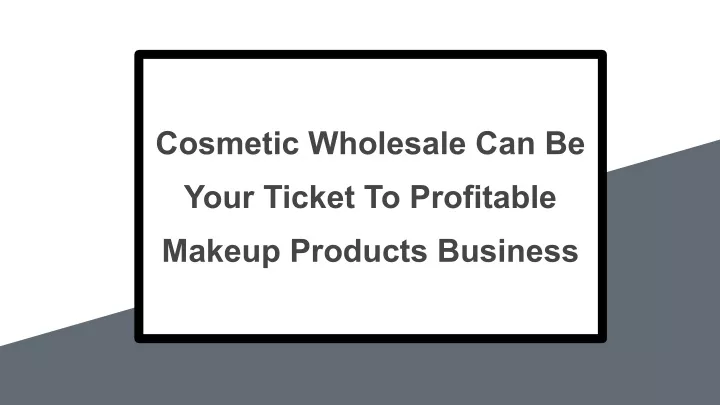 cosmetic wholesale can be