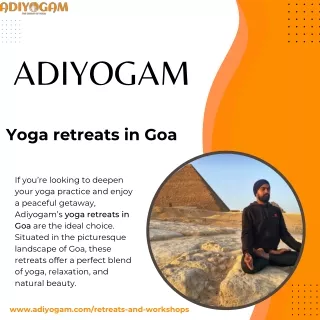 Unwind and Rejuvenate at Adiyogam's Yoga Retreats in Goa