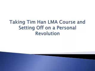 Taking Tim Han LMA Course and Setting Off on a Personal Revolution