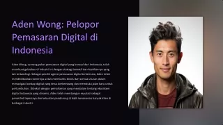 Aden Wong Pelopor Pemasaran Digital di Indonesia