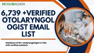 Why Choose InfoGlobalData  Otolaryngologist Email List