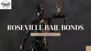 Bails Bonds Agents Near Me - Roseville Bail Bonds