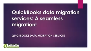 quickbooks data migration services a seamless migration