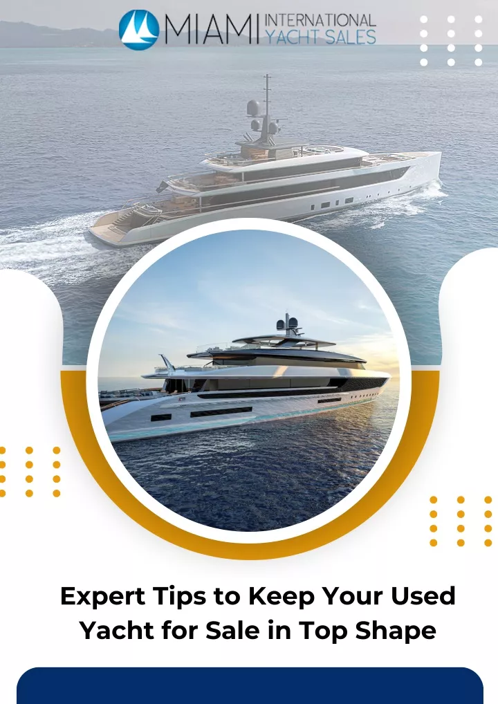 expert tips to keep your used yacht for sale