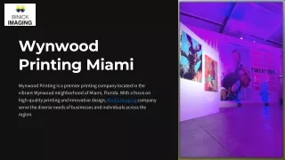 Wynwood Printing Miami