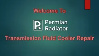 Top-Quality Transmission Fluid Line Repair | Permian Radiator