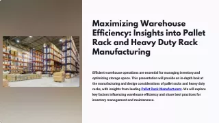 Maximizing Warehouse Efficiency Insights into Pallet Rack and Heavy Duty Rack Manufacturing