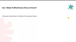 Can I Make Puffed Brown Rice at Home