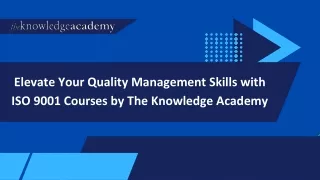 Elevate Your Quality Management Skills with ISO 9001 Courses by The Knowledge Academy