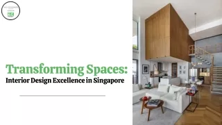 Transforming Spaces: Interior Design Excellence in Singapore