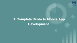 A Complete Guide to Mobile App Development